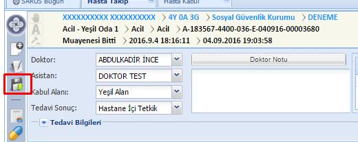 3.2.5 KAYDETME FONKSİYONU Hasta üzerinden yapılan işlemler bitirildiğinde en son olarak sol taraftaki kaydet butonuna basılması gerekmektedir. 3.2.6 İŞLEMLER TABI Hasta üzerine hizmet eklemek istenir se bu alandan eklenir.