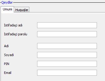 - düyməsi ilə şəkildə göstərilən rekvizitlərin xanaları təmizlənilir. - düyməsi ilə yeni istifadəçi daxil edilir.