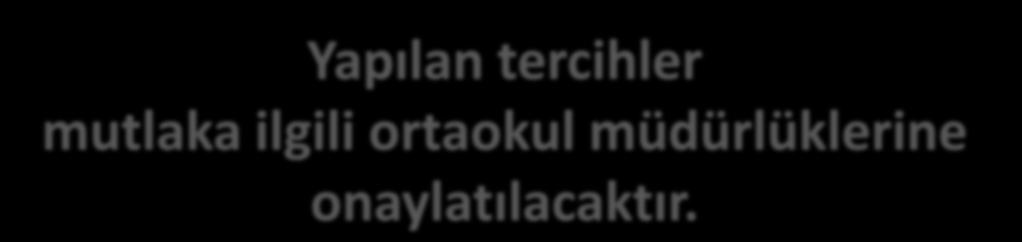 Tercih işlemleri http://www.meb.gov.tr https://e-okul.meb.gov.tr internet adreslerinde yayımlanan tercih listelerine göre Öğrenci ve Velisi Tarafından 02-13 Temmuz 2018 (17.