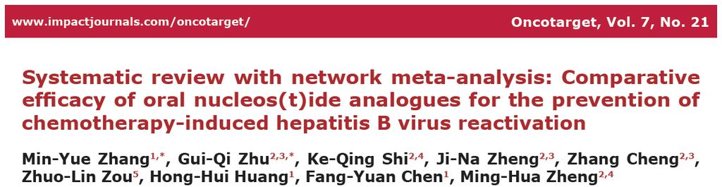 52 çalışma, 3892 hasta, HBV reaktivasyonuna karşı antiviral tedavi Tüm antiviraller proflaksi uygulanmayan koldan üstün bulunmuş OR: 0.00 (95%, CI: 0.
