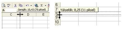 Satır yüksekliklerini ise, fare işaretini satır numaraları arasındaki çizgiye götürüp fare çift yönlü ok şeklini aldığında basılı yukarı-aşağı çekmek suretiyle değiştirilebilir (Şekil 6).