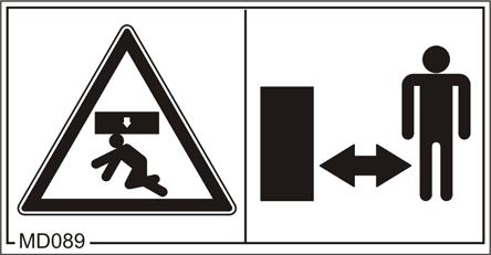 Genel güvenlik uyarıları MD 089 makinenin kaldırılan parçalarının veya sarkan yükün altında bulunmanın neden olabileceği tüm vücut için ezilme tehlikesi!
