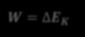 F kuvvetinin yaptığı iş W = F = F F kuvveti sabit olduğundan kinematikten konum ve hızlar arasındaki ilişki; = 1 2a v s 2 v i 2 F = ma
