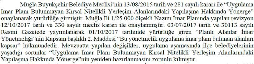 T.C. MUĞLA BÜYÜKŞEHİR BELEDİYESİ M E C L İ S K A R A R I Karar No : 148 KONUSU: 1. İmar ve Bayındırlık Komisyon Raporlarının görüşülmesi.