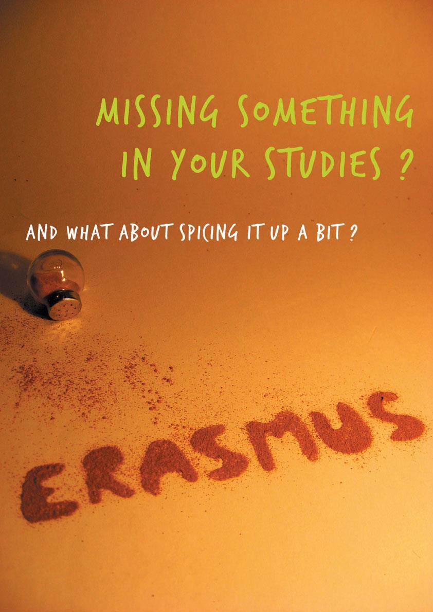 Erasmus+ Faaliyetinin Öğrencilere Kazandırdıkları: Yeni bir dil Farklı bir kültür ile tanışma Öğrenim gördükleri alanda farklı olanaklardan ve