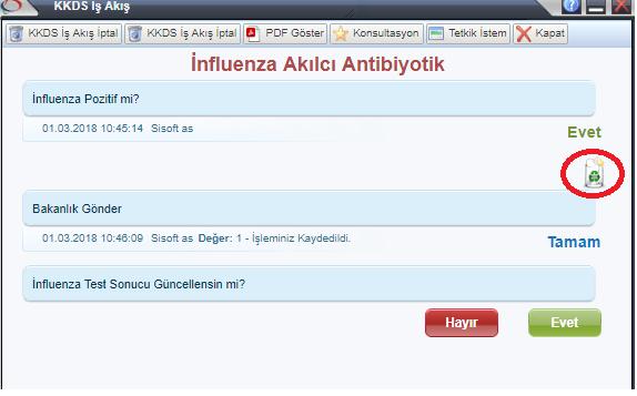 Sayfa No : 6 / 6 Testi uygulayan hekim 'Influenza Test Sonucu Güncellensin mi?' sorusunda 'Hayır' butonuna tıklayarak iş akışını tamamlamış olur.