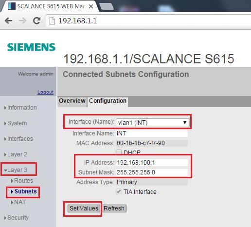 5. SCALANCE S615 İnternet Üzerinden Erişim S615 Ayarları - IP adresi S615 in default IP adresi 192.168.1.1 örneğimizde kullanacağımız 192.168.100.1 olarak değiştirilir.