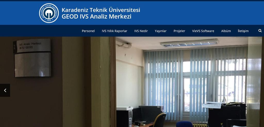 Karadeniz Teknik Üniversitesi Jeodezik VLBI Çalışmaları KTU-GEOD IVS Analiz Merkezi KTÜ Harita Mühendisliği Bölümünde KTU-GEOD adıyla Türkiye de ilk ve tek IVS (International
