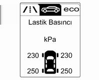 Araç bakımı 271 MENU tuşuna basıp Araç Bilgileri Menüsü X öğesini seçin. Ayar çarkını çevirerek lastik hava basıncı kontrol sistemini seçin.