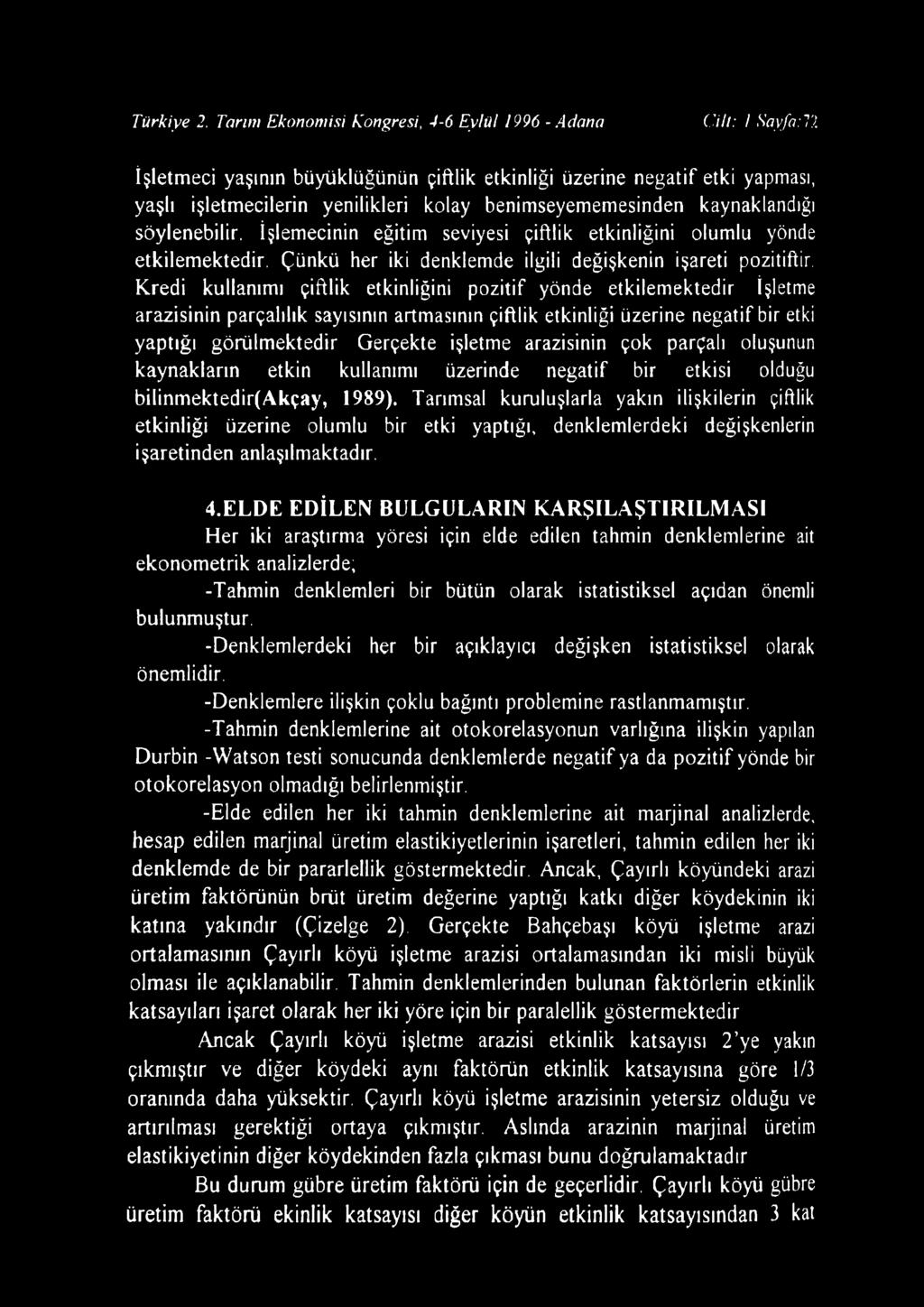 Türkiye 2. Tarım Ekonomisi Kongresi, 4-6 Eylül 1996 - Adana Cilt: I Sayfa:!
