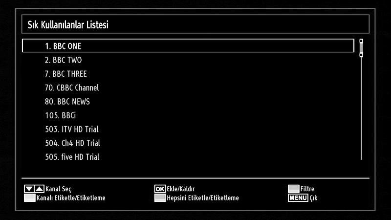 Kanal Yönetimi: Sık Kullanılanlar Bir sık kullanılan programlar listesi oluşturabilirsiniz. Ana menüyü görüntülemek için MENU tuşuna basınız veya tuşuna basarak Kanal Listesi öğesini seçiniz.