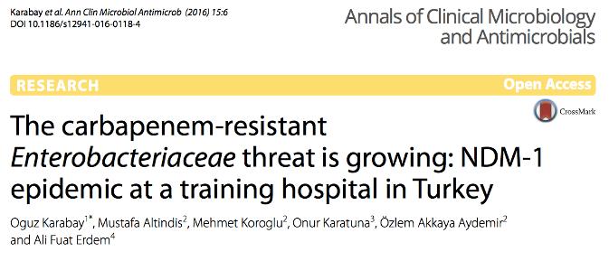 Karbapenem dirençli Enterobacteriaceae tehdidi büyüyor: Türkiye de bir