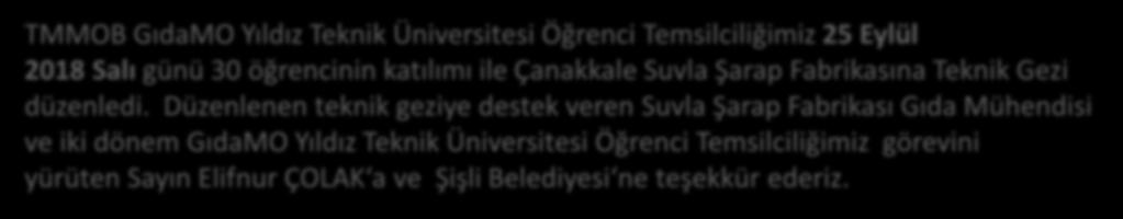 YILDIZ TEKNİK ÜNİVERSİTESİ ÖĞRENCİ TEMSİLCİLİĞİMİZ ÇANAKKALE SUVLA ŞARAP FABRİKASINA TEKNİK GEZİ GERÇEKLEŞTİRDİ TMMOB GıdaMO