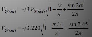 VO(rms)= 363,29V Çıkış akımı etkin değeri, IO(rms)= VO(rms) / R= 363 / 10 IO(rms)= 36,3A Etkin çıkış gücü, PO(rms)= 3. IO(rms).VO(rms) PO(rms)= 3.