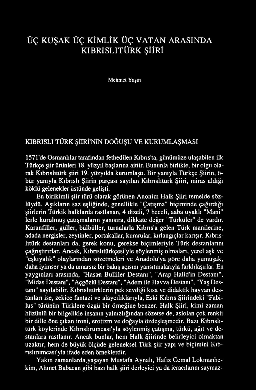 80'li Yıllar Şiiri ve Şairleri Üzerine On İddia Haydar Ergülen. Üç Kuşak Üç  Kimlik Üç Vatan Arasında Kıbrıslıtürk Şiiri Mehmet Yaşın - PDF Free Download