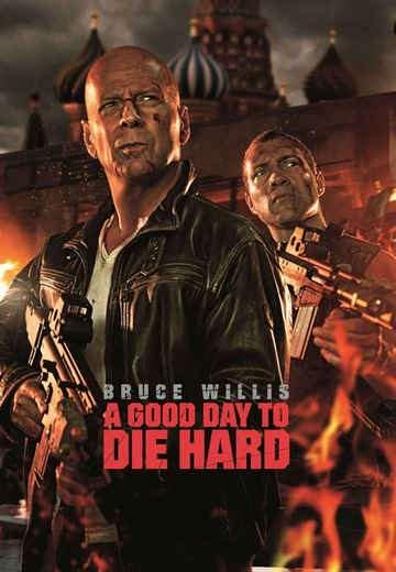 A Good Day To Die Hard IMDb: 8.
