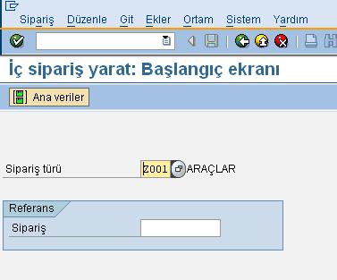 Yeni iç sipariş yaratmak için kullanılan işlemdir. İç sipariş yaratma ekranında yaratılacak olan siparişin türü ilgili alana girilir.