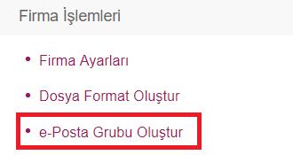 2.1.2 e-posta Grubu Oluştur Grup Oluştur butonuna tıklanarak e-posta grupları oluşturulabilir.