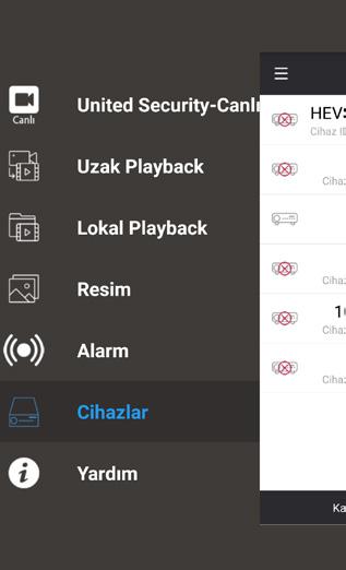 Mobil Cihazdan Mobil Cihaza Aktarım Bir mobil cihaza (örneğin Cihaz1) tanımlanmış olan kayıt cihazlarının veya IP kameraların bilgilerini farklı bir mobil cihaza (örneğin Cihaz2) kolaylıkla