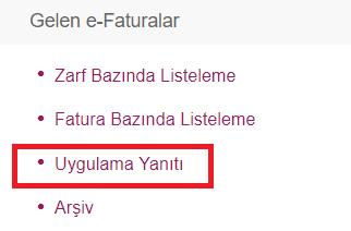 Uygulama Yanıtı Gönderici şirketlerden gelen faturalar, Ticari Fatura ise uygulama yanıtı oluşturulup faturaya cevap verilebilir. Temel Faturalar için uygulama yanıtı oluşturulamaz.