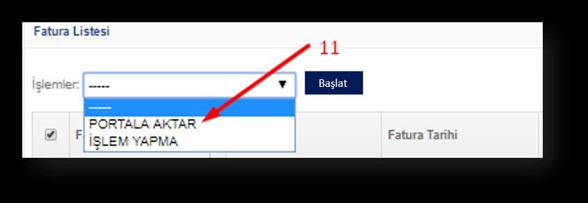 10. Listele butonuna basıldığında yüklenen paket içerisindeki tüm faturalar aşağıdaki şekilde sayfanın alt kısmında listelenir.