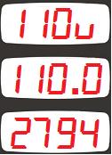 göstergede 110V yazar, 2. göstergede ölçülen anlık gerilim (V) değeri gösterilir, 3. göstergede ise ilgili ölçümün katsayısı gösterilir.