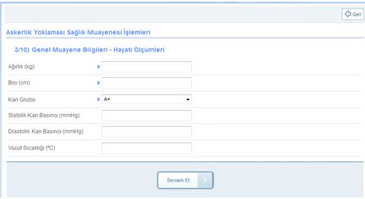 Resim 8: Genel Muayene Bilgileri-Hayati Ölçümleri Bilgileri girdikten sonra Devam Et butonuna tıkladığınızda, yükümlünün Beden Kitle İndeksi Geçici Sağlık Kurulu na veya yetkili hastaneye sevkini