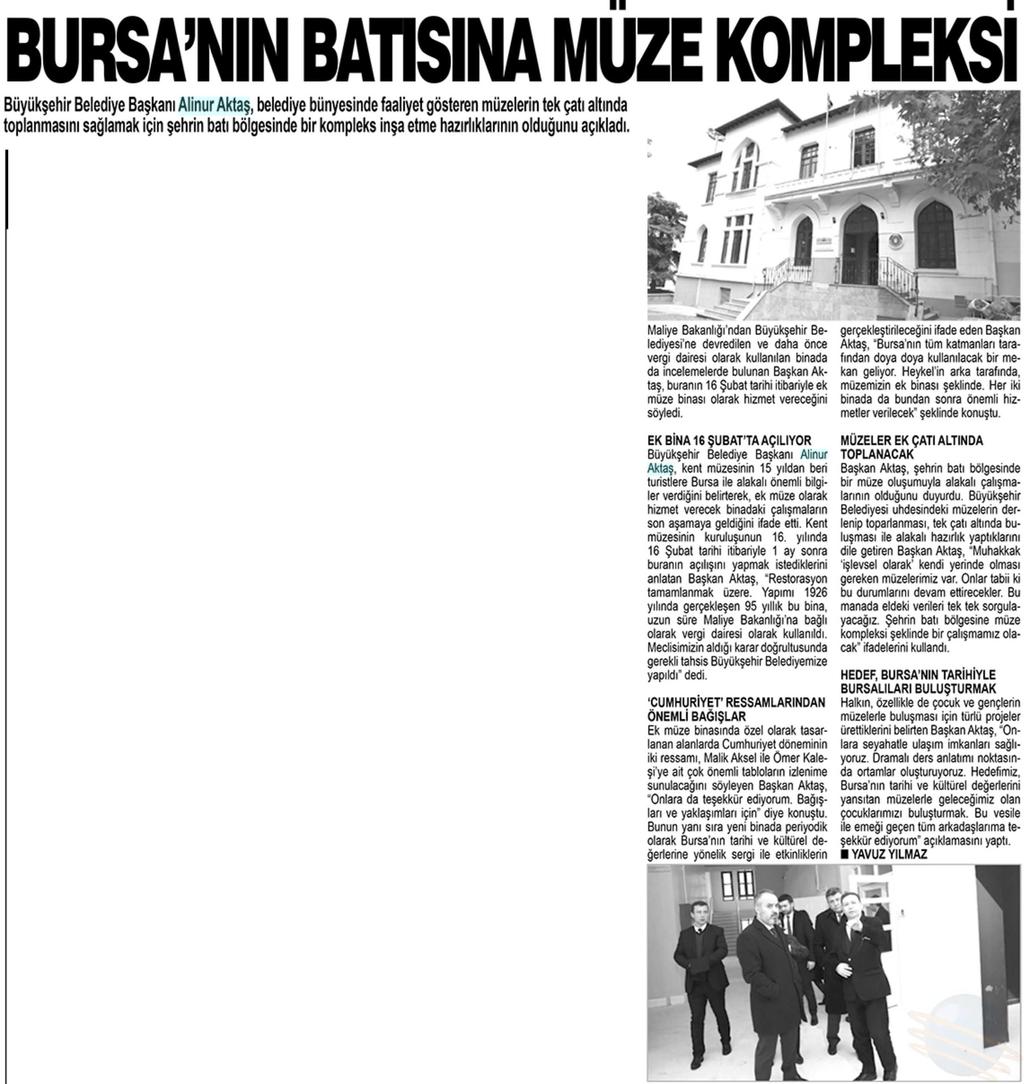 BURSA NIN BATISINA MÜZE KOMPLEKSI Yayın Adı : Bursa Inegöl Yıldırım