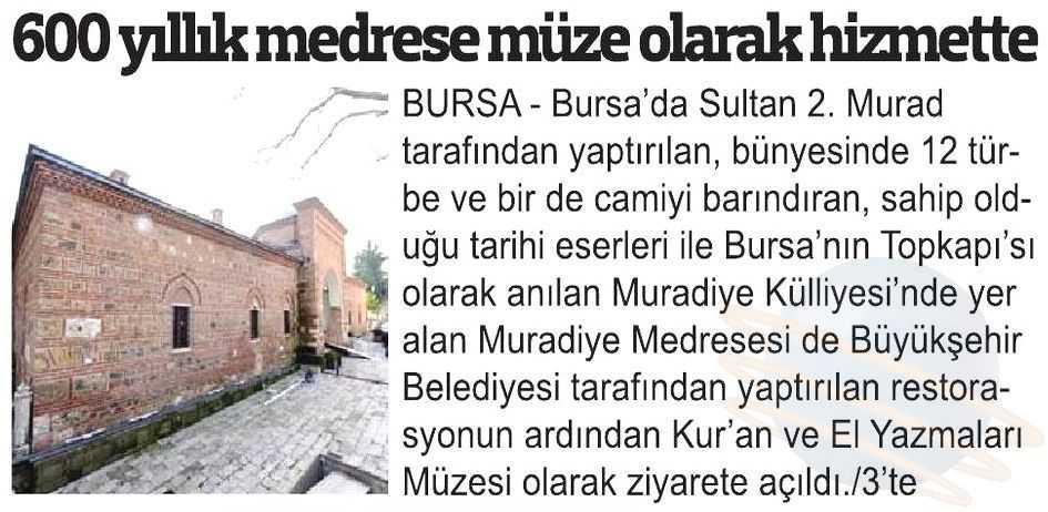 600YıLLıK MEDRESE MÜZE OLARAK HIZMETTE Yayın Adı :