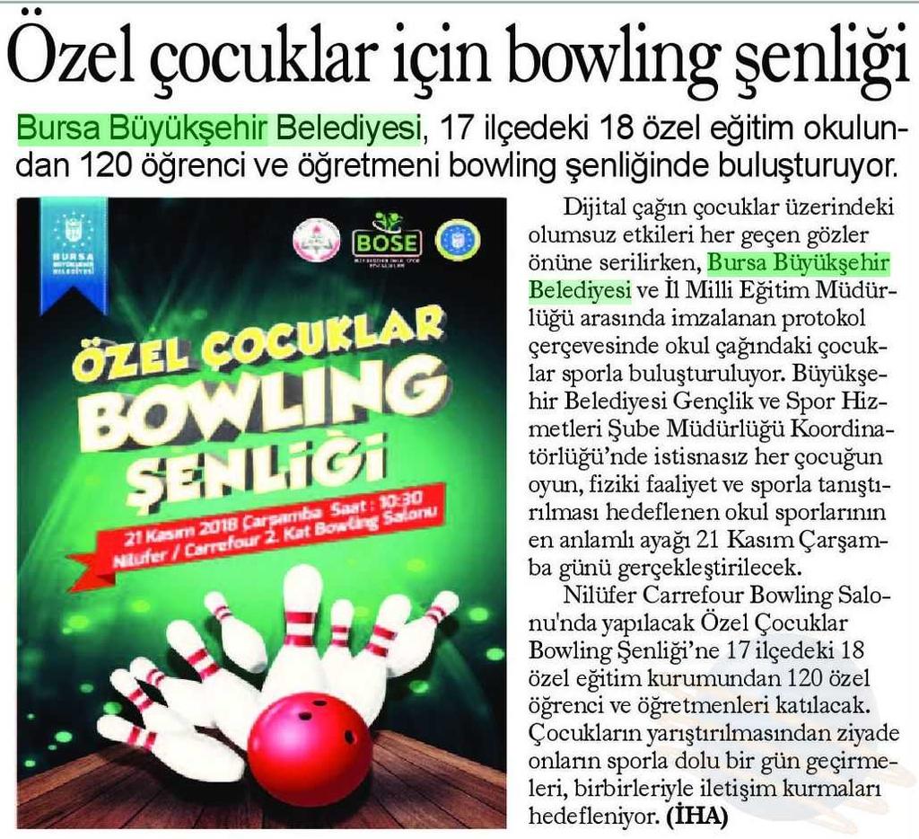 ÖZEL ÇOCUKLAR IÇIN BOWLING SENLIGI Yayın Adı : Yeni