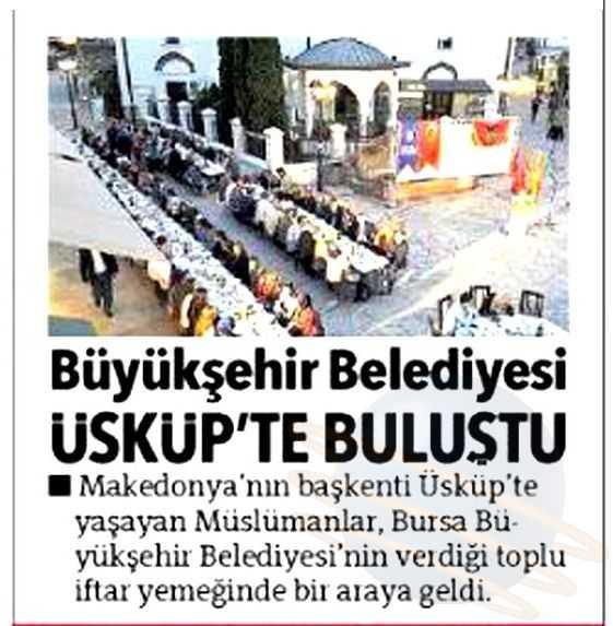 BÜYÜKSEHIR BELEDIYESI ÜSKÜP TE BULUSTU Yayın Adı :