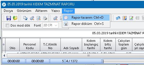 Rapor, Föy, Operasyon Ekranlarına Rapor Tasarım ve Rapor Döküm Yapılabilmesi Programda yer alan tüm