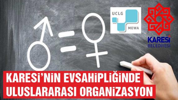 Basın KARESİ DEN ULUSLARARASI ORGANİZASYON 26 Nisan 2018, Perşembe - 12:48 BİRLEŞMİŞ Kentler ve Yerel Yönetimler Teşkilatı UCLG-MEWA Toplumsal Cinsiyet Eşitliği ana başlığıyla Balıkesir de toplanıyor.