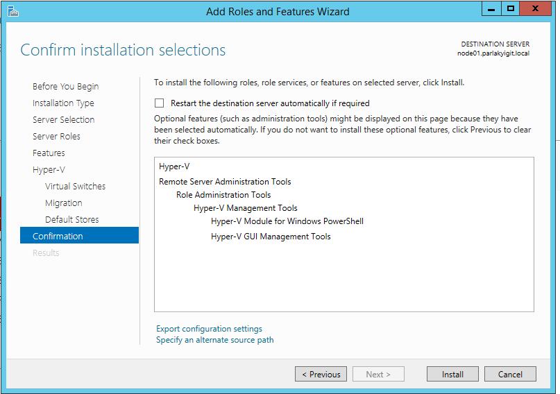 Windows Server 2012 R2 Hyper-V Failover Cluster Kurulum ve Yapılandırma-16 Confirmation ekranına