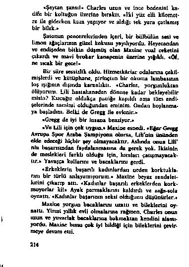 «Ş e y t a n ş a n s ıl» C l i a r i n u zu n v e In c c b e d e n in i k a d if e b i r k o llu ğ u n U z e r la e b ır n k lı.