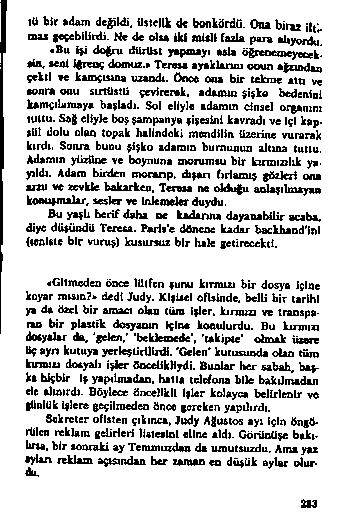 İÜ b i r a d a m d e ^ ld i, Ü s te lik * b o n k ö r d ü. O n a b i r i a { f i ; B U t «9e b ilir İ j. N e d e o ls a I k f a l a l l fa a la p a r a a h y o fd u!