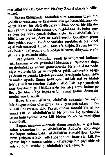 m e s le ğ in i B s i ı D ü n y a s ı'o ıo P la y b o y P r e o s l o la r a k s ü r d ü r m llş t ü.,,. B a b a n P İd U ğ ü n d e.