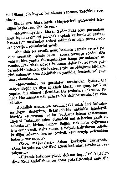 m. U lt c e o iç iü b ü y ü k b i r h i r m «y a p ' i o ı - T e S o k k U r e d e - ' ş im d i t. M a r k U y d t.. M a j e s t e l e r i, g o n a e c iz l is te d iğ in.