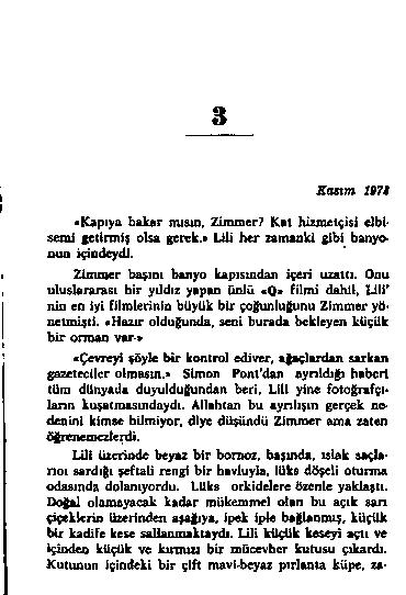 Sasm I97İ K a p ı y a b a k a r m ıa m, Z im r a e r? K a l h iz m e t ç is i «I b l- a a a J t e t i r m i ş o U a g e r e k.» L i l i h e r a m a a k l g i b i b a n y ^ i M o iç io d e y d J.