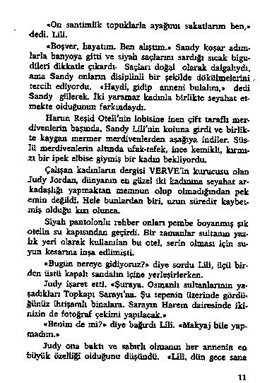 «O o s a n t im lik t o p u k la r la a y a g m ı s a k a t l a n n b e n.» < k d L L i l l. «B e ş v e r. b a y a t ım. B e n a lı$ tu n.