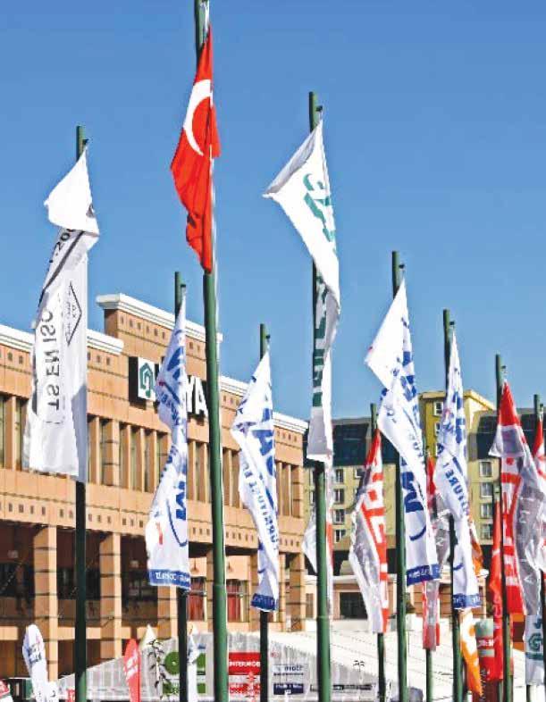 BAYRAK DIREKLERI Fuar alanı girişindeki firmalara, tanıtım amaçlı 14 bayrak direği ayrılmıştır.
