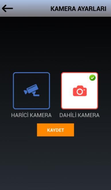 5.3.4 KAMERA AYARLARI SİSTEM AYARLARI ekranında KAMERA simgesine dokunulduğunda KAMERA AYARLARI ekranı görünür.