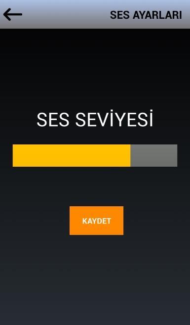 5.5 SES AYARLAR ekranında SES ikonuna dokunulduğunda, çıkan ekranda KULLANICI ŞİFRESİ girilir. Kullanıcı Şifresi nin başlangıç değeri 0000 dır.