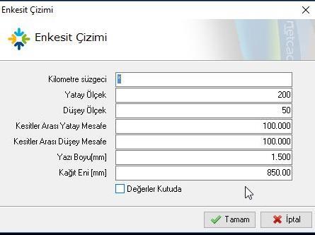 Verisi dosyaya eklenmiş tüm en kesitlerin çiziminden önce çizim için gerekli bilgilerin istendiği pencere gelmektedir. Gerekli bilgiler girildikten sonra en kesit çizimi için tamam tuşuna basılır.