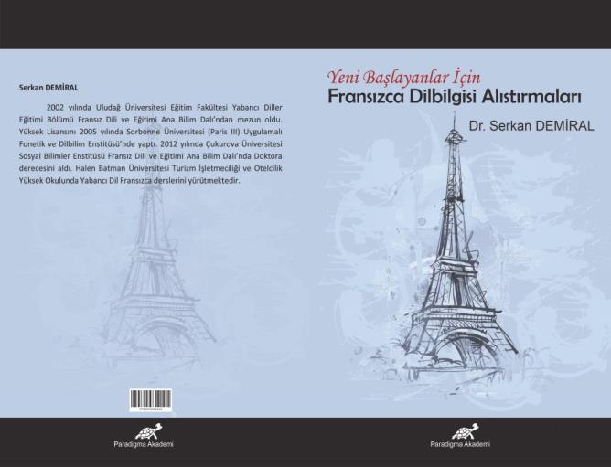 Fransız dilinin temel dilsel yapılarının [başlangıç seviyesinde (A1)] ele alındığı kitaptaki amaç; üniversitelerde yabancı dil olarak Fransızcayı seçenlere ve bu dille ilgili bölümlerin hazırlık