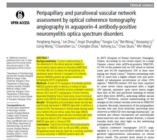 AQP4(+) NMOSD de OCT-A ile PERİPAPİLLER VE PARAFOVEAL VASKÜLER AĞIN BELİRLENMESİ Huang Y et al 2018 ON öyküsü (+) ya da (-) 55 NMOSD olgusu ile 33 sağlıklı kontrolde sd- OKT ve OKT-Anjio yapılmıştır.