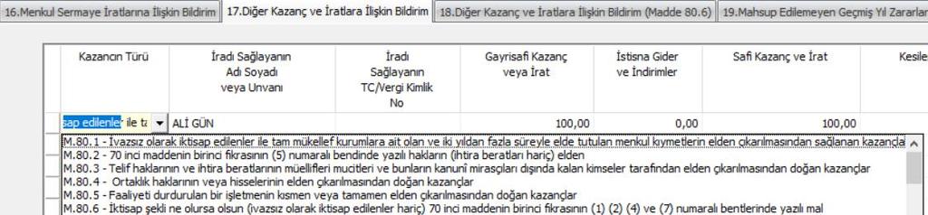 K. "Kazanç bildirim toplamları" sekmesine "diğer kazanç ve iratlar" ve "Diğer kazanç ve iratlara ilişkin bildirim (Madde 80.6)" sekmelerinden oluşan toplam bilgileri için alanlar eklenmiştir.