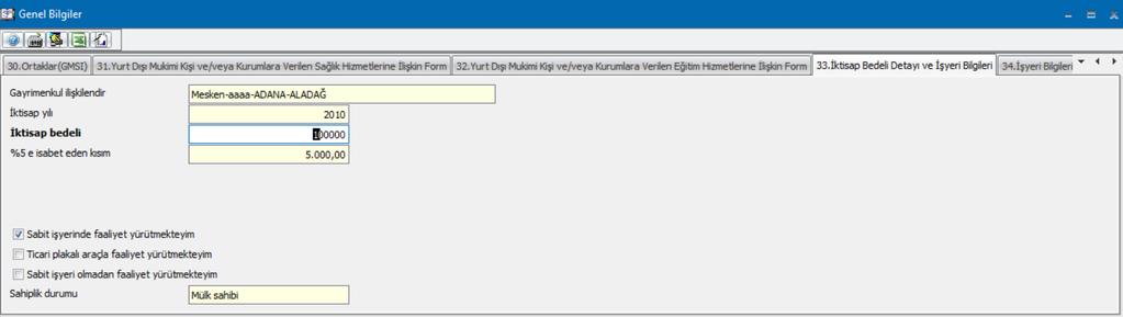 İktisap Bedel Detayı ve İşyeri Bilgileri bölümüne; İktisap bedeli detayı sekmesi