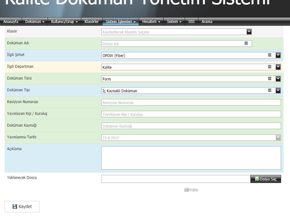 Doküman Yükleme Doküman yükleme ekranında dokümana ait bilgiler girilip kaydedildikten sonra onay istemi için yönetici onayına gider.