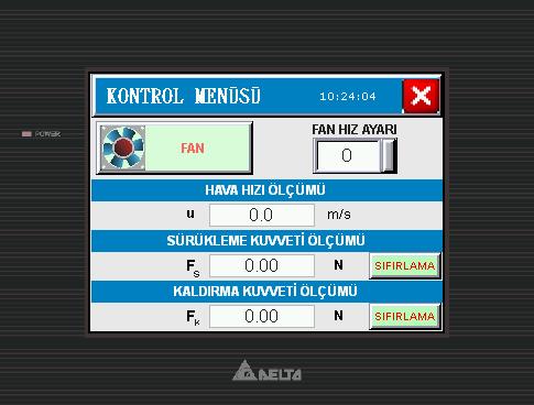 10 1. Kontrol menüsünden fan butonuna basıp fanı çalıştırın. 2. Fan hızını LCD ekran üzerinden ayarlayın. 3. Aparatların sürükleme kaldırma kuvvetlerini kontrol menüsünden takip edin. 4.